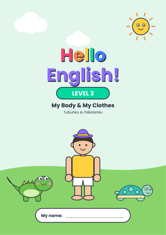 Hello English Level 3: My Body & My Clothes